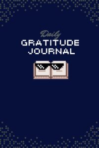 Daily Gratitude Journal – Pixel Game Design is now on Amazon!